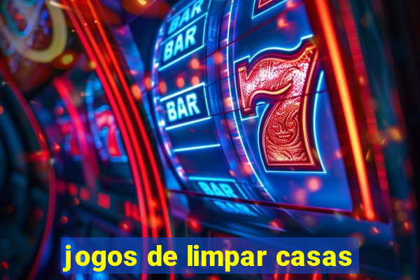 jogos de limpar casas